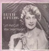 Ruth Etting - Let Me Call You Sweetheart