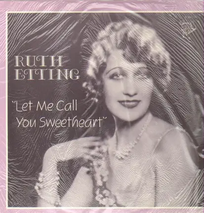 Ruth Etting - Let Me Call You Sweetheart