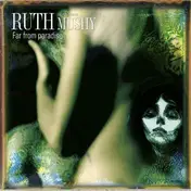 Ruth - Far From Paradise