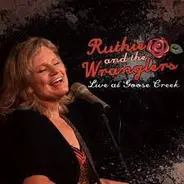 Ruthie And The Wranglers - Live at Goose Creek