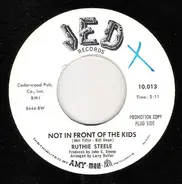 Ruthie Steele - Not In Front Of The Kids