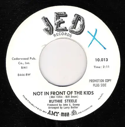 Ruthie Steele - Not In Front Of The Kids