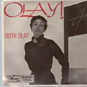 Ruth Olay - Olay!