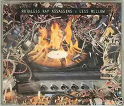 12inch Vinyl Single - Ruthless Rap Assassins - Less Mellow