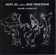 Ruts DC Meets Mad Professor - Rhythm Collision Vol. 1
