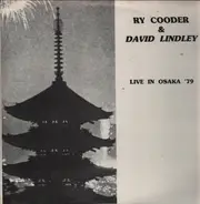 Ry Cooder & David Lindley - Live In Osaka ‘79