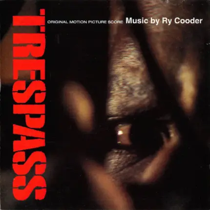 Ry Cooder - Trespass