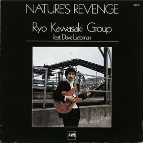 Ryo Kawasaki Group - Nature's Revenge