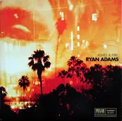 Ryan Adams - Ashes & Fire