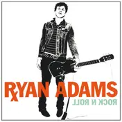 Ryan Adams - Rock N Roll