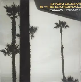 Ryan Adams - Follow The Lights