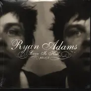 Ryan Adams - Love Is Hell