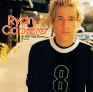 Ryan Cabrera - On The Way Down