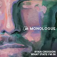 Ryan Crosson - What State I'm In