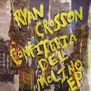 12inch Vinyl Single - Ryan Crosson - Confiteria Del Molino EP - EP