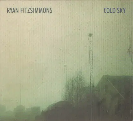 Ryan Fitzsimmons - Cold Sky