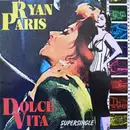 12'' - Ryan Paris - Dolce Vita