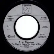 7inch Vinyl Single - Ryan Simmons - The Night Is Yours, The Night Is Mine