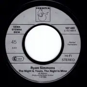 7inch Vinyl Single - Ryan Simmons - The Night Is Yours, The Night Is Mine