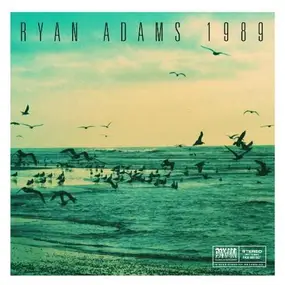 Ryan Adams - 1989