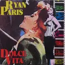7'' - Ryan Paris - Dolce Vita