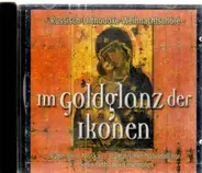 Rybin-Chor Moskau - Im Goldglanz der Ikonen