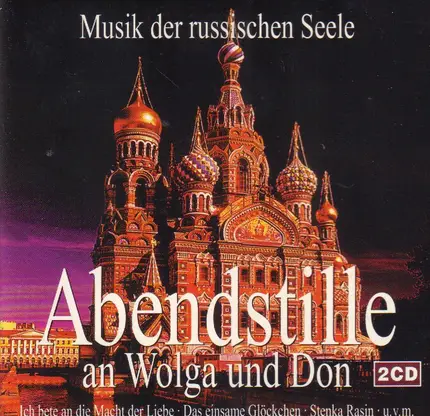 Rybin-Chor Moskau / Stefan Elenkov / Sabin Markov a.o. - Abendstille an Wolga und Don - Musik der russischen Seele