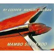 CD - Ry Cooder - Mañuel Galbán - Mambo Sinuendo