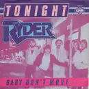7inch Vinyl Single - Ryder - Tonight / Baby Don't Move