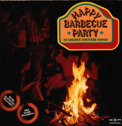 Rye Whisky, Old joe Clark, Red River Valley - Happy Barbecue Party - 32 Goleden Country Songs