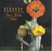 Rykarda Parasol - For Blood And Wine