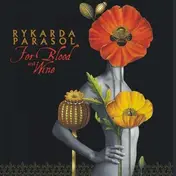 Rykarda Parasol - For Blood And Wine