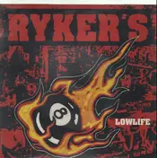 Ryker's - Lowlife