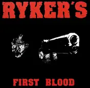 Ryker's - First Blood