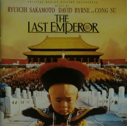 Ryuichi Sakamoto, David Byrne, Cong Su - The Last Emperor