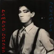 Ryuichi Sakamoto & David Sylvian - Bamboo Houses / Bamboo Music