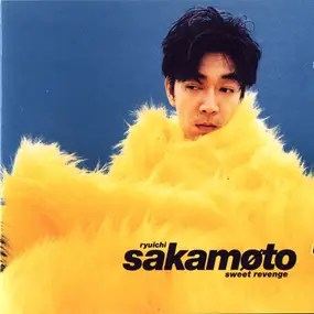 Ryuichi Sakamoto - Sweet Revenge