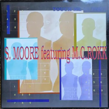 S Moore Featuring MC ROKK - Touch Me (II Time)
