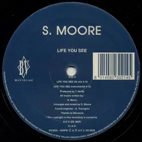 S Moore - Life You See