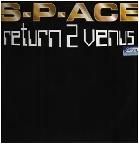 S-P-ACE - Return 2 Venus