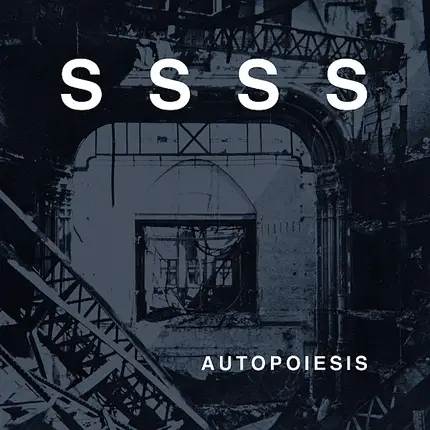 S S S S - Autopoiesis