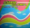 12inch Vinyl Single - S-Sense Feat. Jenny B. - Gonna Get Your Love