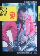 S. Frederick Starr - Red and Hot. Jazz in Rußland von 1917 - 1990