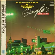 S. Kiyotaka & Omega Tribe - Single's History