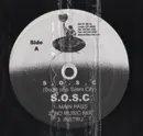 12inch Vinyl Single - S. O. S. C - S. O. S. C / It's My Time