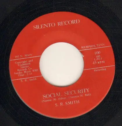 S. R. Smith - Why Does You Cry / Social Security