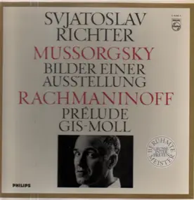 S. Richter - Mussorgsky: Bilder einer Ausstellung / Rachmaninoff: Prelude gis-moll