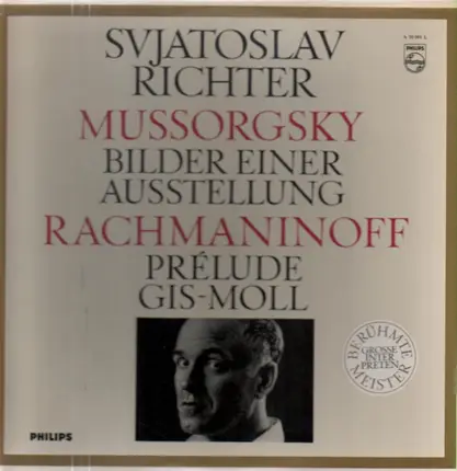 Mussorgsky / Rachmaninoff / Svjatoslav Richter - Mussorgsky: Bilder einer Ausstellung / Rachmaninoff: Prelude gis-moll