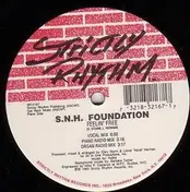 S.N.H. Foundation - Feelin' Free