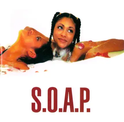 S.O.A.P. - S.O.A.P.